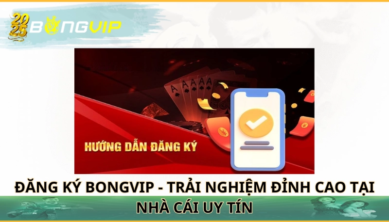 Đăng ký Bongvip