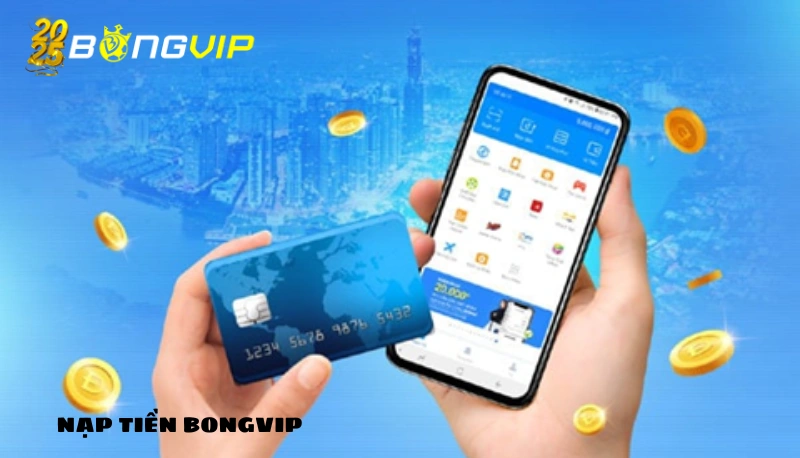 nạp tiền Bongvip Xây dựng một hệ thống giao dịch đa dạng nhiều hình thức