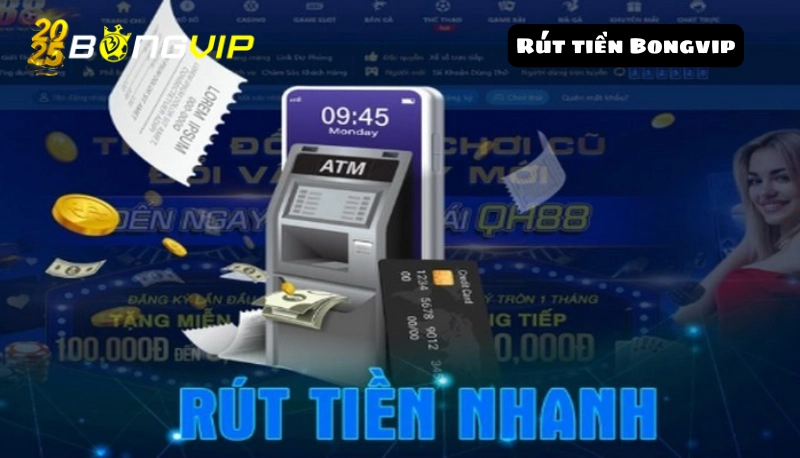rút tiền Bongvip Các bước thực hiện rút tiền chi tiết và dễ hiểu cho bạn