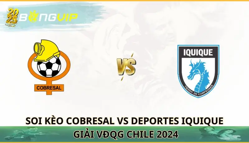 Soi kèo Cobresal vs Deportes
