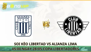 soi kèo Libertad vs Alianza Lima