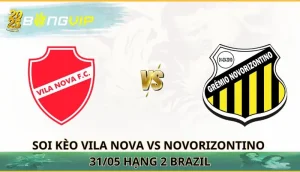 soi kèo Vila Nova vs Novorizontino